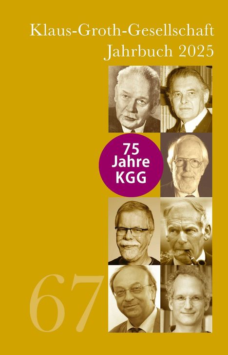 „Klaus-Groth-Gesellschaft Jahrbuch 2025“, „75 Jahre KGG“, „67“. Sieben schwarz-weiße Portraits von Männern.