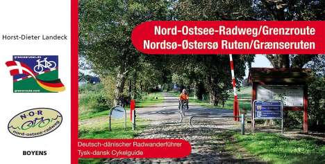 Horst-Dieter Landeck: Nord-Ostsee-Radweg/Grenzroute, Buch