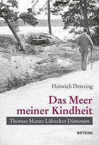 Heinrich Detering: "Das Meer meiner Kindheit", Buch
