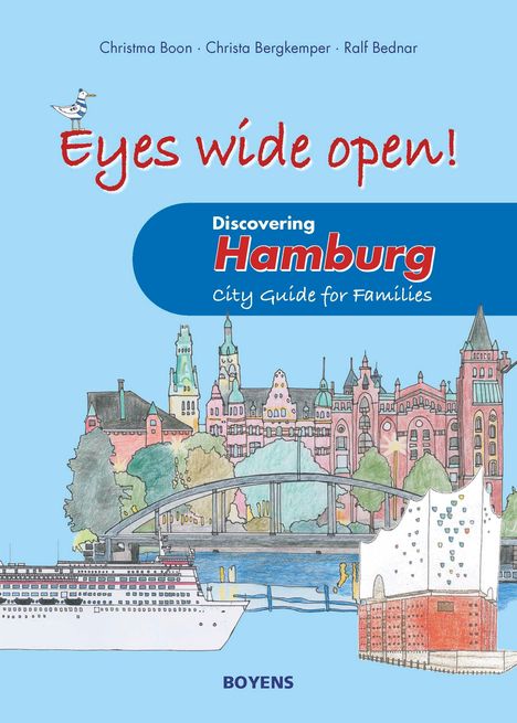 Christma Boon: Eyes wide open! Discovering Hamburg, Buch