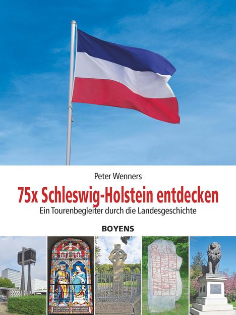 Peter Wenners: 75x Schleswig-Holstein entdecken, Buch
