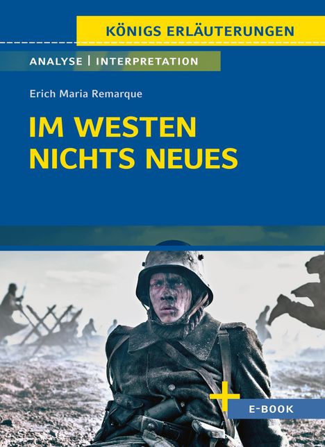 Erich Maria Remarque: Im Westen nichts Neues von Erich Maria Remarque - Textanalyse und Interpretation, Buch