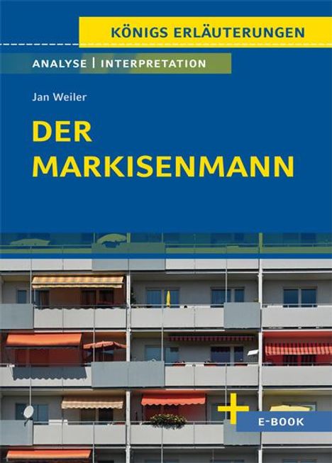 Jan Weiler: Der Markisenmann von Jan Weiler - Textanalyse und Interpretation, Buch