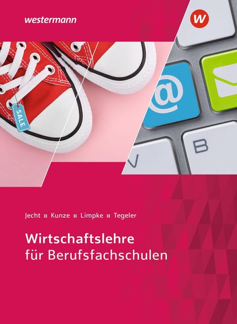 Text: "Wirtschaftslehre für Berufsfachschulen." Oben rote Turnschuhe mit „Sale“-Anhänger und eine Computertastatur.