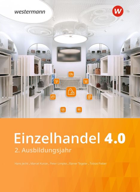 "Einzelhandel 4.0, 2. Ausbildungsjahr" auf orangefarbenem Hintergrund in einer modernen Ladenumgebung mit Symbolen.