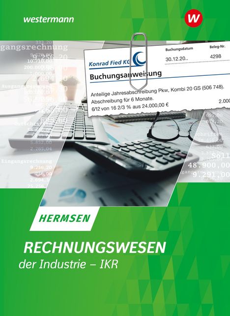 Jürgen Hermsen: Rechnungswesen der Industrie - IKR. Schulbuch, Buch