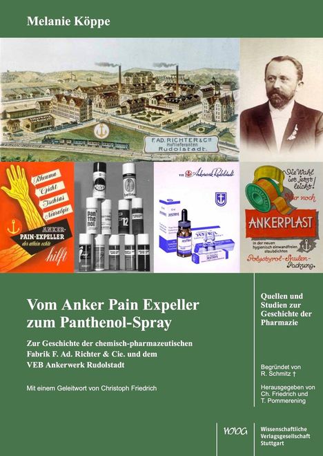 Melanie Köppe: Vom Anker Pain Expeller zum Panthenol-Spray., Buch