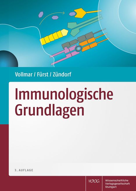 "Immunologische Grundlagen", Autoren: Vollmar, Fürst, Zündorf. Illustration mit Molekülstrukturen, blaue und orange Töne.