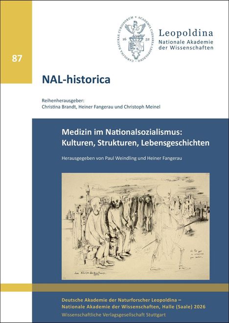 NAL-historica 87, Medizin im Nationalsozialismus, herausgegeben von Paul Weindling und Heiner Fangerau. Illustration zeigt eine Gruppe skizzenhafter Figuren.