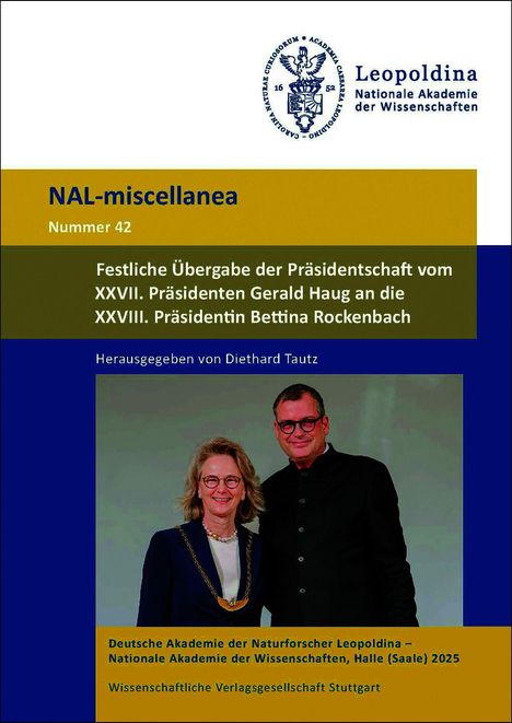 NAL-miscellanea 42: Übergabe der Präsidentschaft von Gerald Haug an Bettina Rockenbach. Zwei Personen lächeln freundlich.
