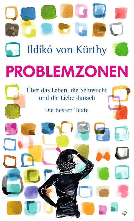 Ildikó von Kürthy: Problemzonen, Buch