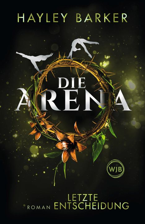 Hayley Barker: Die Arena: Letzte Entscheidung, Buch