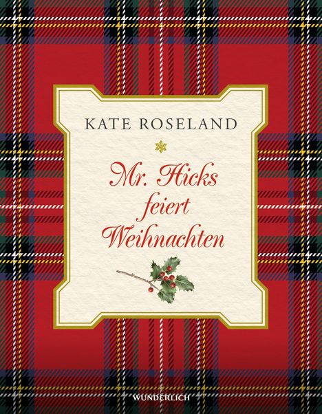 Kate Roseland: Mr. Hicks feiert Weihnachten, Buch