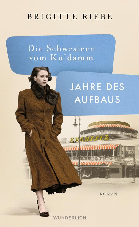 Brigitte Riebe: Die Schwestern vom Ku'damm, Buch
