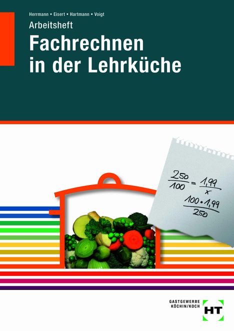 "Fachrechnen in der Lehrküche" und handschriftliche Rechnungen. Illustration: Kochtopf mit Gemüse.