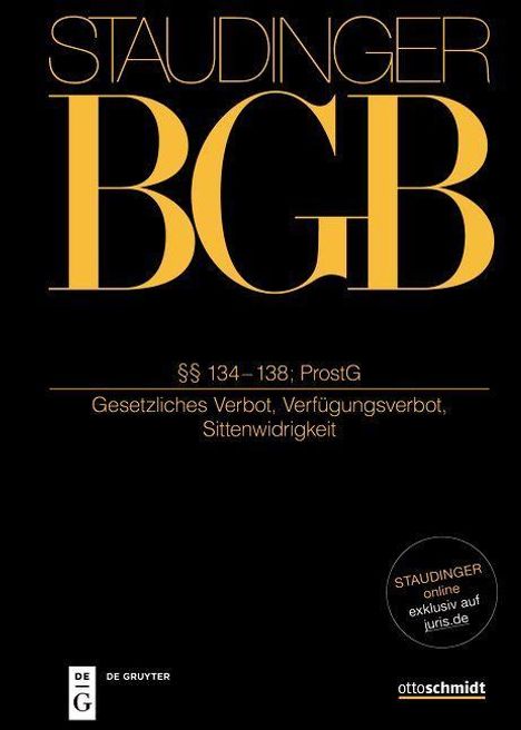 Staudingers Kommentar BGB §§ 134-138 ProstG, Buch