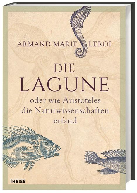 Armand Marie Leroi: Leroi, A: Lagune, Buch