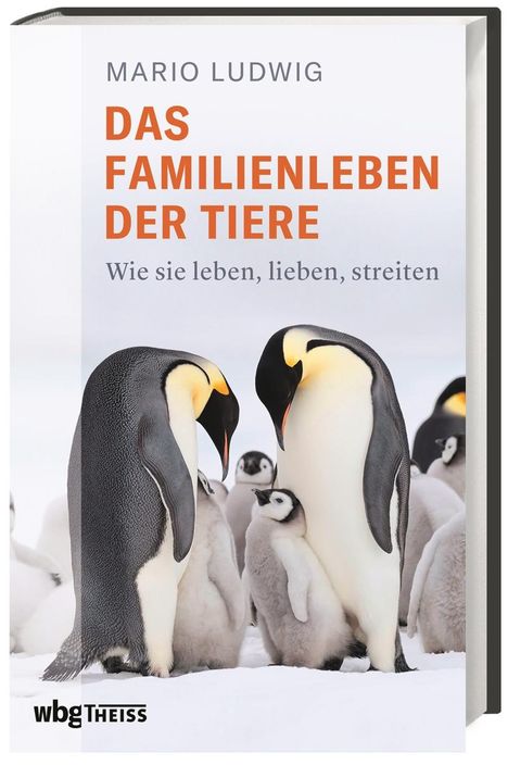 Mario Ludwig: Ludwig, M: Familienleben der Tiere, Buch