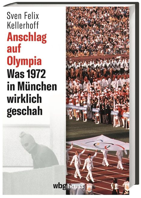 Sven Felix Kellerhoff: Anschlag auf Olympia, Buch