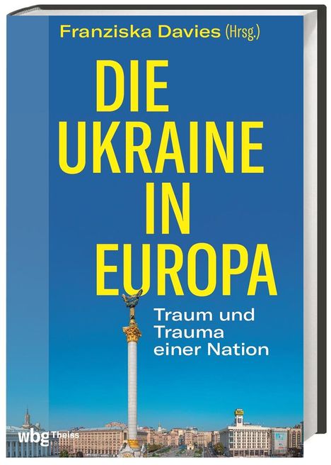 Die Ukraine in Europa, Buch