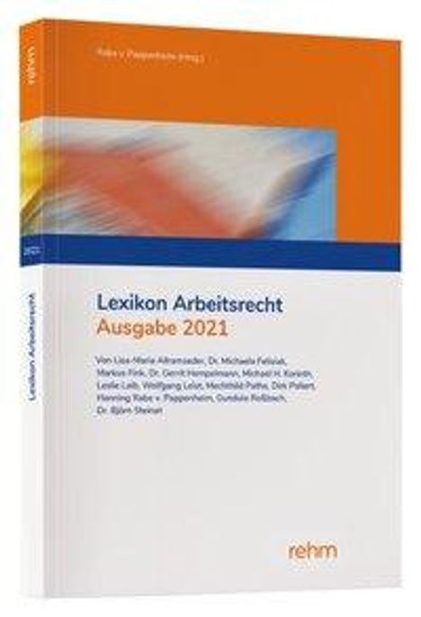 Lisa-Maria Allramseder: Lexikon Arbeitsrecht 2021, Buch