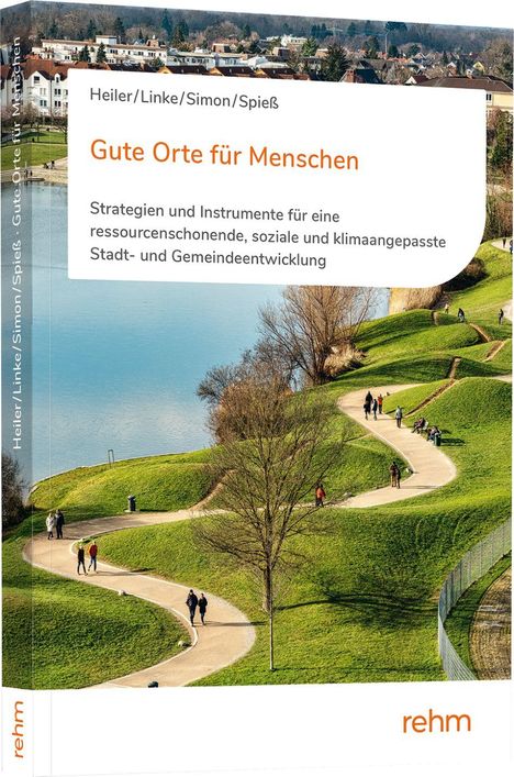 Titel: Gute Orte für Menschen. Untertitel: Strategien und Instrumente... Illustration: Weg durch eine grüne Parklandschaft.