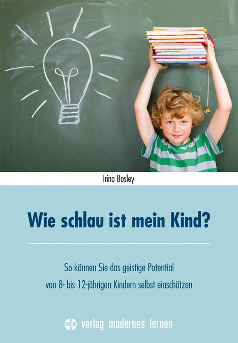 Irina Bosley: Wie schlau ist mein Kind?, Buch
