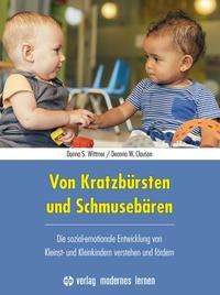 Donna S. Wittmer: Von Kratzbürsten und Schmusebären, Buch