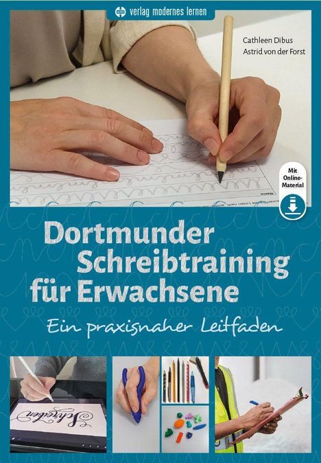 Texte: "verlag modernes lernen", "Dortmunder Schreibtraining für Erwachsene", "Ein praxisnaher Leitfaden". Hände schreiben, Stifte.