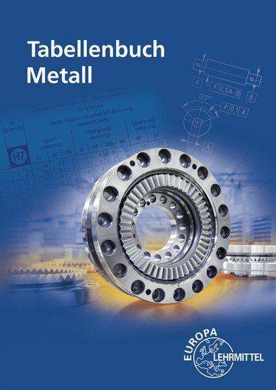 Roland Gomeringer: Tabellenbuch Metall/ mit Formels., Buch
