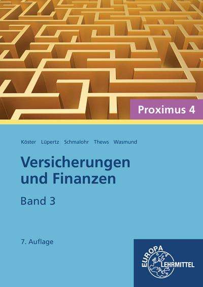 Peter Köster: Versicherungen und Finanzen (Proximus 4)/3, Buch