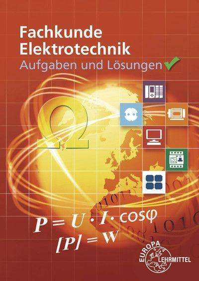 Horst Bumiller: Aufgaben und Lösungen zu 30138: Fachkunde Elektrotechnik, Buch