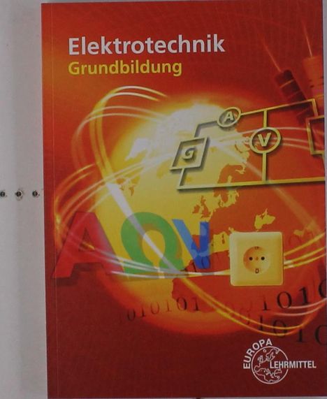 Horst Bumiller: Elektrotechnik Grundbildung, Buch