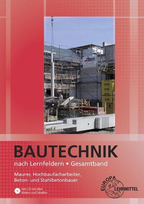 Falk Ballay: Bautechnik nach Lernfeldern Gesamtband, Buch