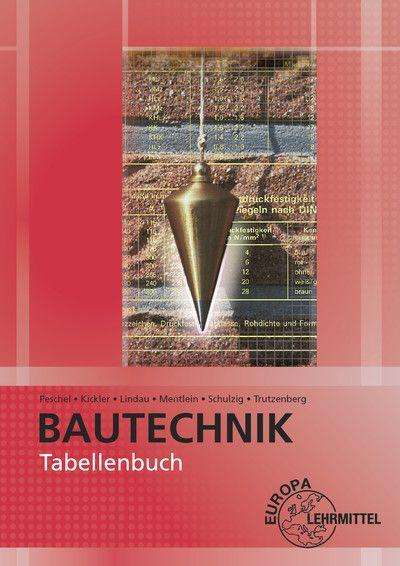 Jens Kickler: Kickler, J: Tabellenbuch Bautechnik, Buch