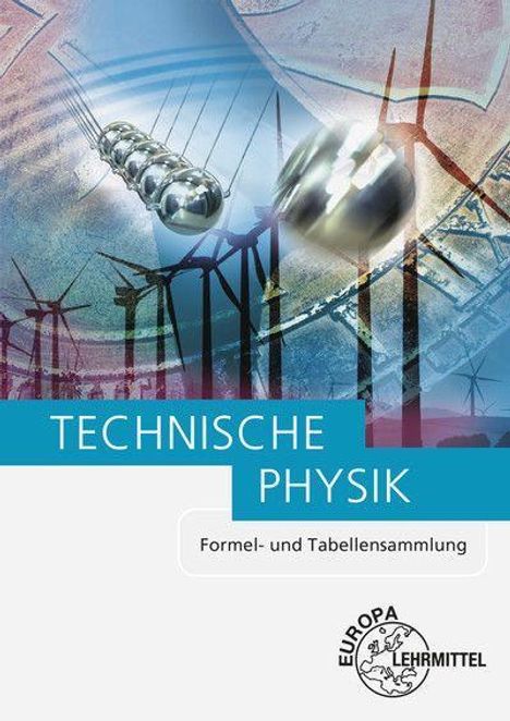 Ewald Bach: Techn. Physik/ Formel- und Tabellensammlung, Buch