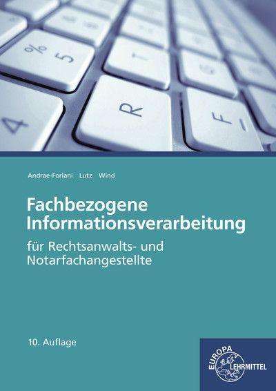 Gabriela Andrae-Forlani: Fachb. Informationsverarb./Notarfachang., Buch
