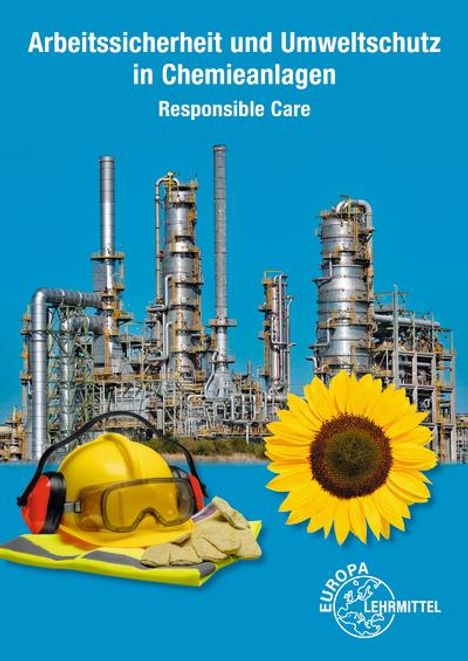 Mario Hein: Hein, M: Arbeitssicherheit und Umweltschutz in Chemieanlagen, Buch