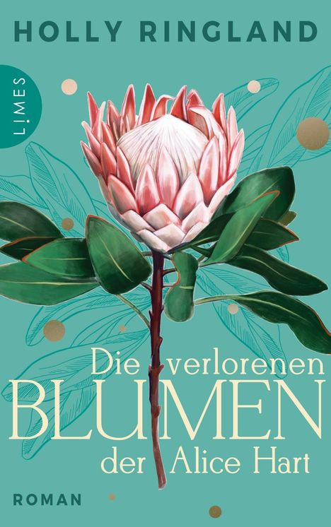 Holly Ringland: Ringland, H: Die verlorenen Blumen der Alice Hart, Buch