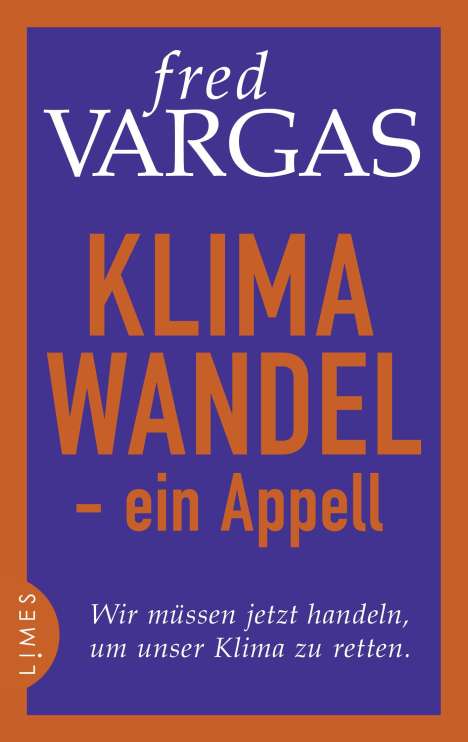 Fred Vargas: Klimawandel - ein Appell, Buch
