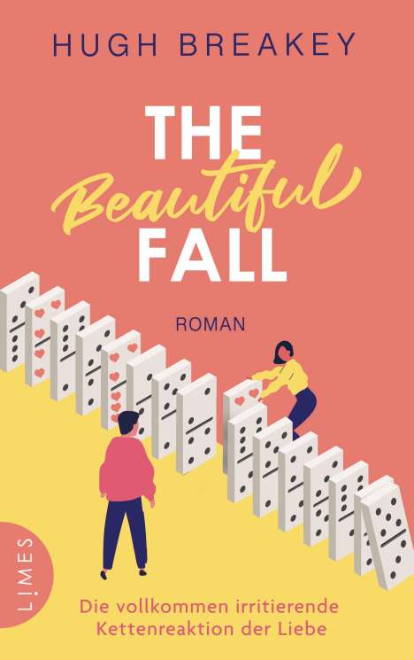 Hugh Breakey: The Beautiful Fall - Die vollkommen irritierende Kettenreaktion der Liebe, Buch