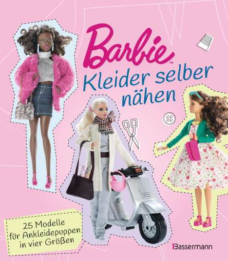 Annabel Benilan: Barbie. Kleider selber nähen, Buch