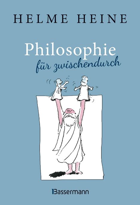 Helme Heine: Philosophie für zwischendurch, Buch