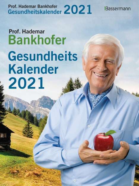 Hademar Bankhofer: Bankhofers Gesundheitskalender 2021 Abreißkalender, Kalender
