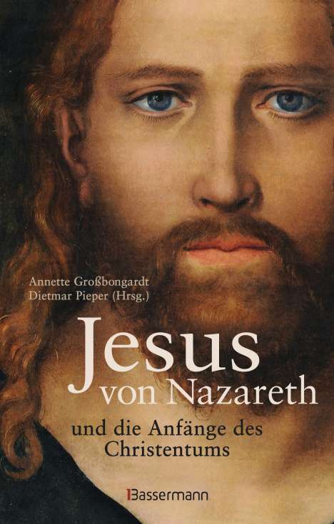 Jesus von Nazareth und die Anfänge des Christentums, Buch