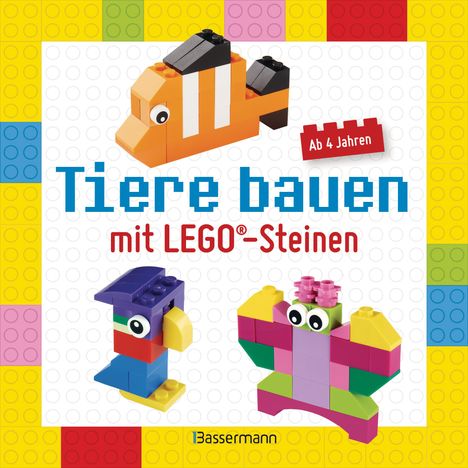 Tiere bauen. Für Kinder ab 4 Jahren, Buch