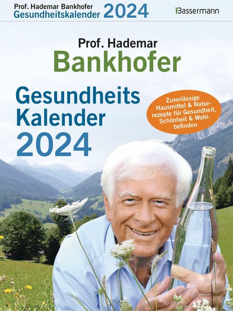 Hademar Bankhofer: Bankhofers Gesundheitskalender 2024 Abreißkalender, Kalender