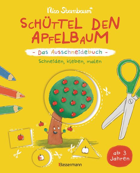 Nico Sternbaum: Schüttel den Apfelbaum - Das Ausschneidebuch. Schneiden, kleben, malen für Kinder ab 3 Jahren, Buch