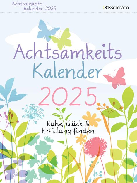 Brigitte Beck: Achtsamkeitskalender 2025. Der entspannte Abreißkalender, Kalender