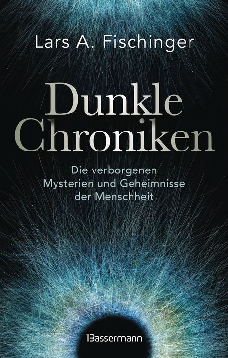 Lars A. Fischinger: Dunkle Chroniken, Buch